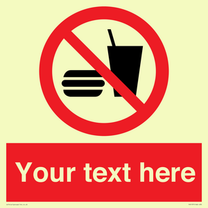 Custom No Eating or Drinking Sign